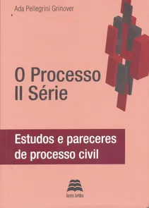 Processo II Serie, O - Estudos e Pareceres De Processo Civil