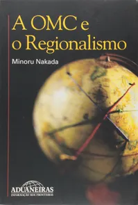 A OMC e o Regionalismo