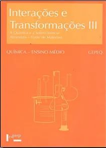 Interações e Transformações III: Aluno - A Química e Sobrevivência Atmosfera - Fonte de Materiais