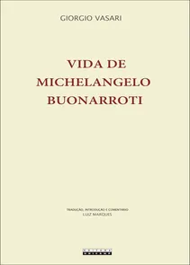 Vida De Michelangelo Buonarroti
