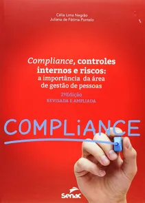 Compliance, Controles Internos E Riscos: A Importancia Da Area De Gestao De Pessoas