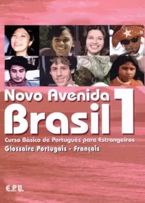 Novo Avenida Brasil 1 - Glossário Francês Curso Básico de Português para Estrangeiros