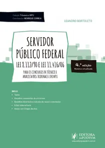 Servidor Público Federal: Leis 8.112/90 e 11.416/06 - 4ª Edição (2018)