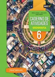Panoramas Caderno Atividades - Geografia 6º Ano