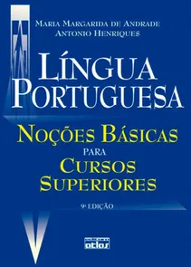 Língua Portuguesa Noções Básicas para Cursos Superiores