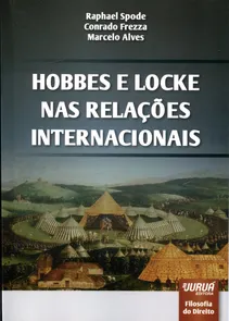 Hobbes e Locke nas Relações Internacionais