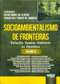 Socioambientalismo de Fronteiras - Volume III