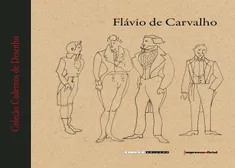 Flavio De Carvalho - Cadernos De Desenho