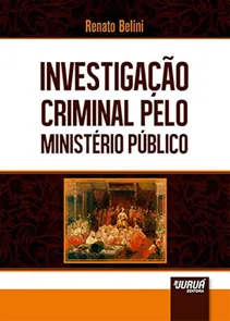Investigação Criminal pelo Ministério Público