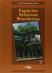 Espécies Arbóreas Brasileiras - Volume 4