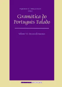 Gramatica Do Portugues Falado - V.6 - Desenvolvimentos
