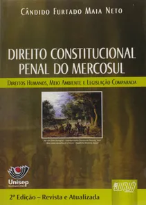Direito Constitucional Penal do Mercosul