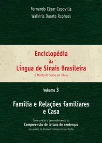 Enciclopédia Da Língua De Sinais Brasileira Volume 3 - Família e Relações Familiares E Casa