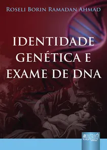 Identidade Genética e Exame de DNA
