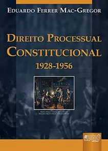Direito Processual Constitucional (1928-1956)