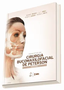 Princípios de Cirurgia Bucomaxilofacial de Peterson