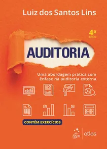Auditoria - Uma Abordagem Prática com ênfase na Auditoria Externa - 4ª Edição 2017