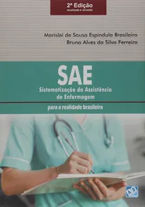 SAE - Sistematização Da Assistência De Enfermagem
