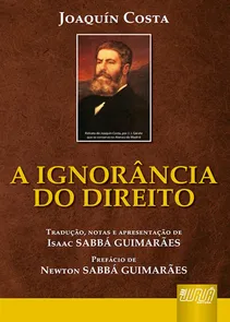 A Ignorância do Direito Tradução, Notas e Apresentação de Isaac SABBÁ GUIMARÃES