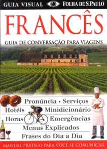 Francês - Guia de Conversação para Viagens