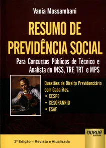 Resumo de Previdência Social Para Concursos Públicos de Técnico e Analista do INSS, TRF, TRT e MPS