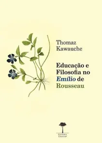 Educação e Filosofia No Emilio De Rousseau