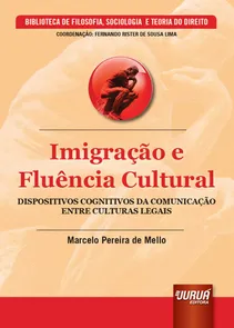 Imigração e Fluência Cultural Dispositivos Cognitivos da Comunicação Entre Culturas Legais