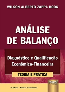 Análise De Balanço - Diagnóstico E Qualificação Econômico-financeira - 2ª Edição (2022)