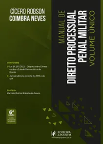 Manual De Direito Processual Penal Militar - Volume Único - 6ª Edição (2022)