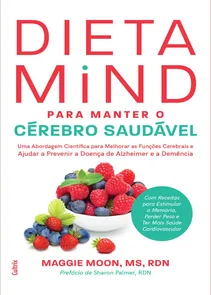 Dieta Mind - Para Manter Seu Cerebro Saudavel