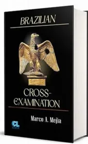 Brazilian Cross Examination