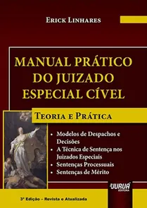 Manual Prático Do Juizado Especial Cível - Teoria E Prática - 3ª Edição (2022)
