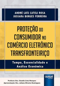 Proteção Do Consumidor No Comércio Eletrônico Transfronteiriço - 1ª Edição (2022)