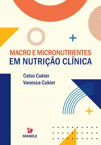 Macro e Micronutrientes em Nutrição Clínica