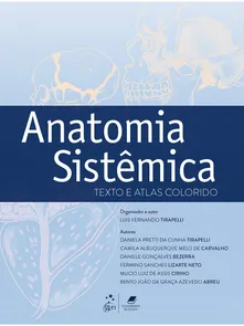 Anatomia Sistêmica - Texto e Atlas Colorido