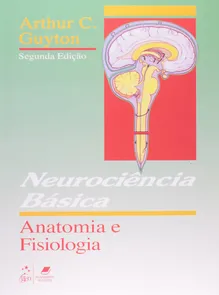 Neurociência Básica Anatomia e Fisiologia