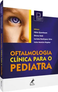 Oftalmologia Clínica Para O Pediatra