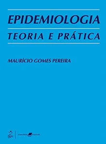 Epidemiologia Teoria e Prática