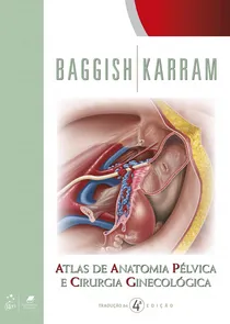 Atlas De Anatomia Pélvica E Cirurgia Ginecológica
