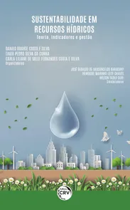 Sustentabilidade em Recursos Hídricos: Teoria, Indicadores e Gestão