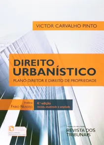 Direito Urbanístico - Plano Diretor e Direito de Propriedade