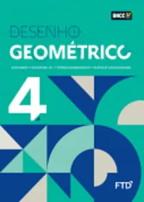 Desenho Geométrico - Volume 4 - Livro do Aluno