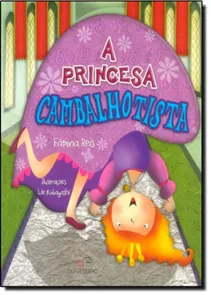 Princesa Cambalhotista, A