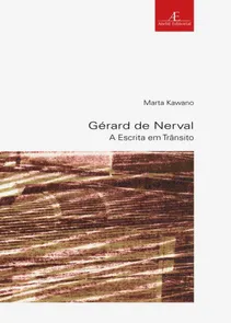Gerard De Nerval: A Escrita Em Transito