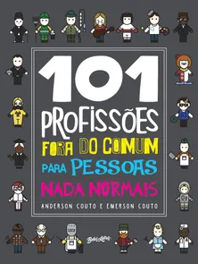 101 Profissões Fora do Comum para Pessoas Nada Normais