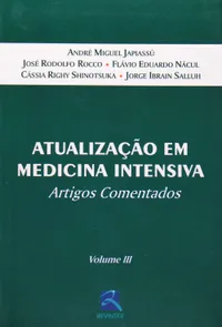 Atualização em Medicina Intensiva: Artigos Comentados - Volume III