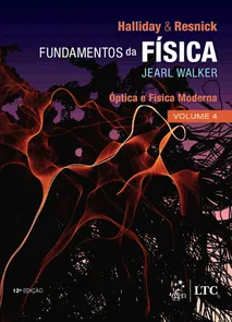 Fundamentos Da Física - Óptica E Física Moderna - Volume 4 - 12ª Edição (2023)