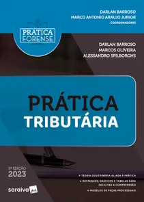 Coleção Prática Forense - Prática Tributária - 5ª Edição (2023)