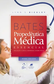 Bates - Propedêutica Médica Essencial - 9ª Edição (2023)