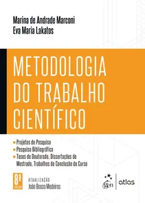 Metodologia do Trabalho Científico - 8ª Edição 2017